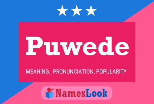 Puwede Name Poster