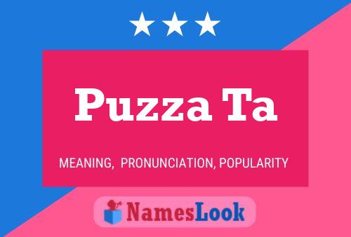 Puzza Ta Name Poster