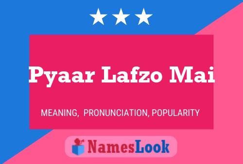 Pyaar Lafzo Mai Name Poster