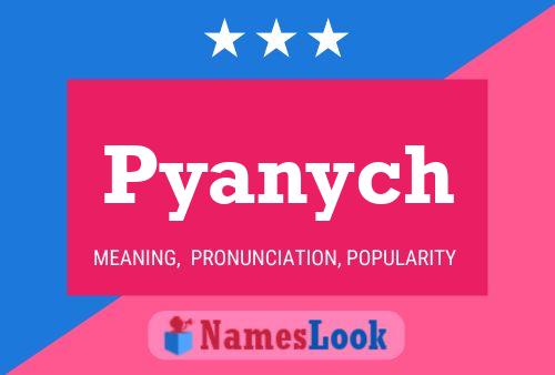 Pyanych Name Poster