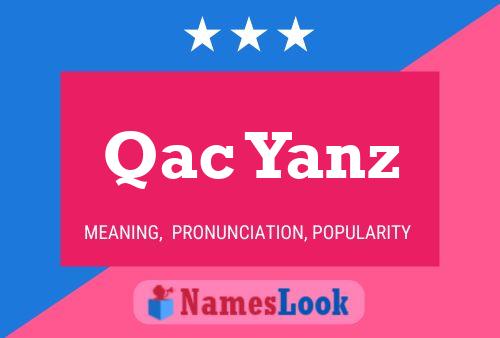 Qac Yanz Name Poster