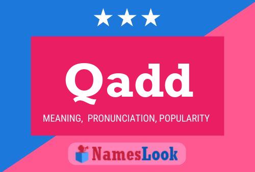 Qadd Name Poster