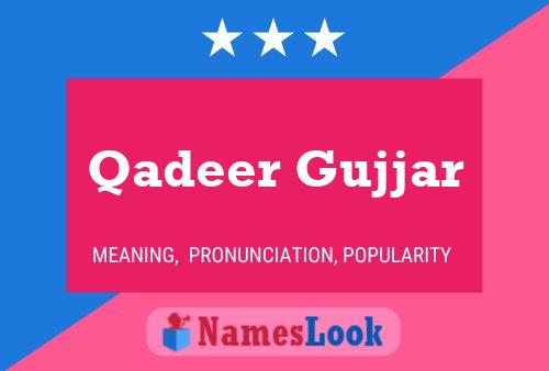 Qadeer Gujjar Name Poster