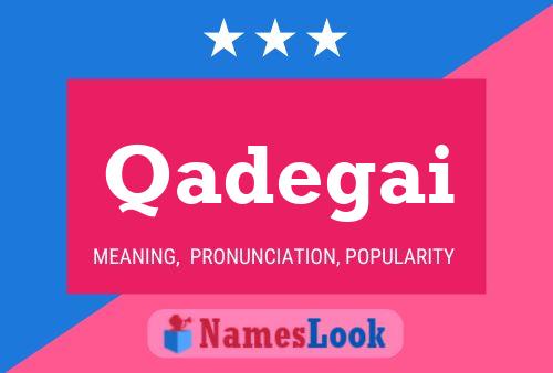 Qadegai Name Poster