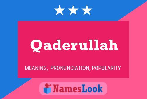 Qaderullah Name Poster