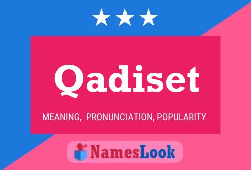 Qadiset Name Poster