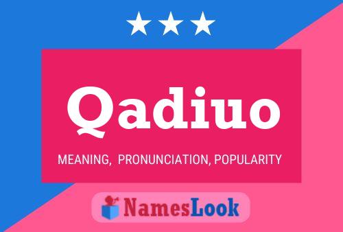 Qadiuo Name Poster