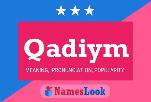 Qadiym Name Poster