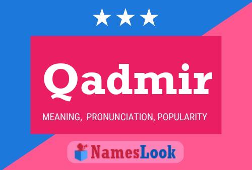 Qadmir Name Poster