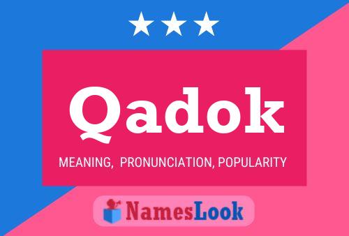 Qadok Name Poster