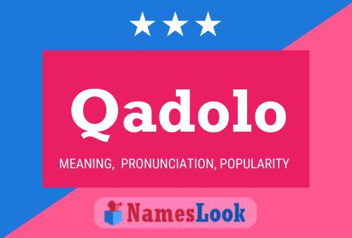 Qadolo Name Poster