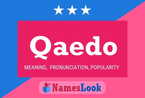 Qaedo Name Poster