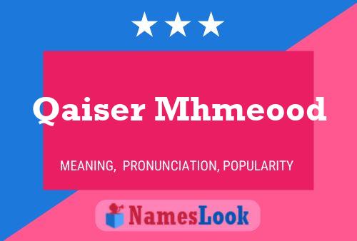 Qaiser Mhmeood Name Poster