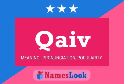 Qaiv Name Poster