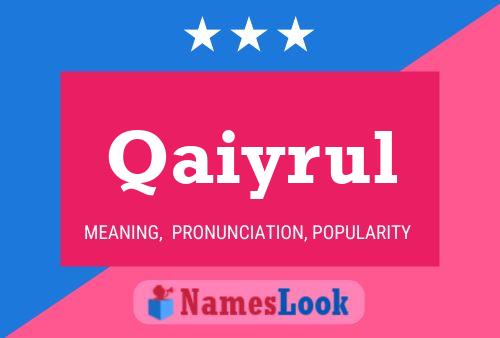 Qaiyrul Name Poster