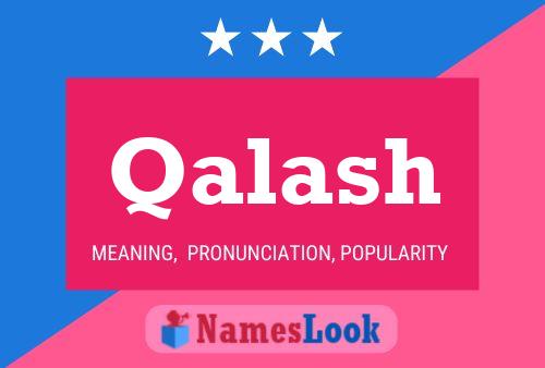 Qalash Name Poster