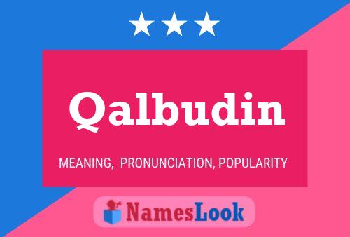 Qalbudin Name Poster