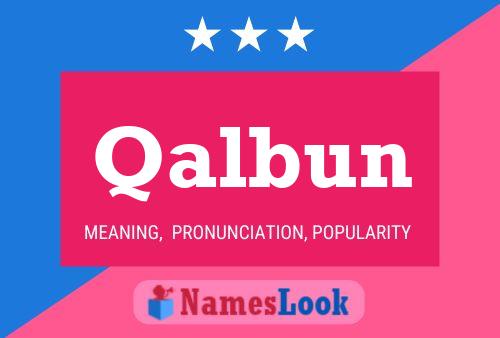 Qalbun Name Poster