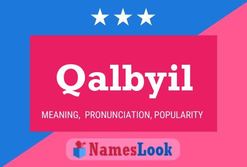 Qalbyil Name Poster