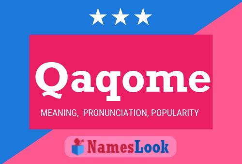 Qaqome Name Poster