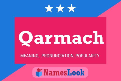 Qarmach Name Poster