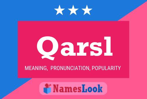 Qarsl Name Poster