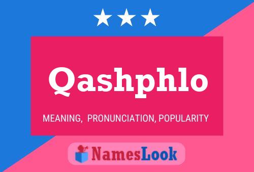 Qashphlo Name Poster