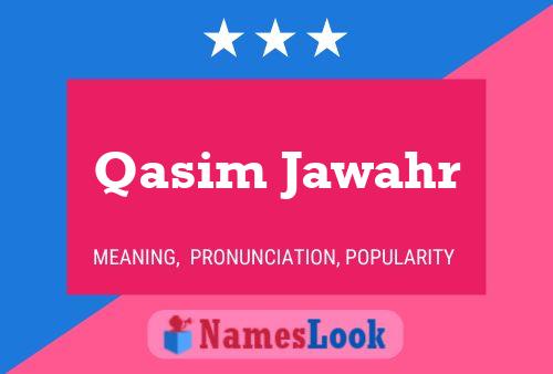 Qasim Jawahr Name Poster