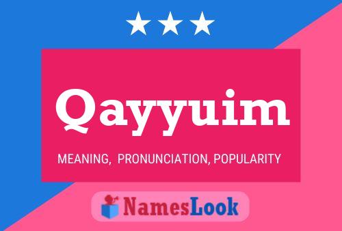 Qayyuim Name Poster