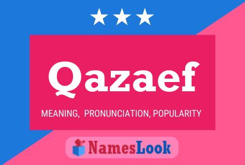 Qazaef Name Poster