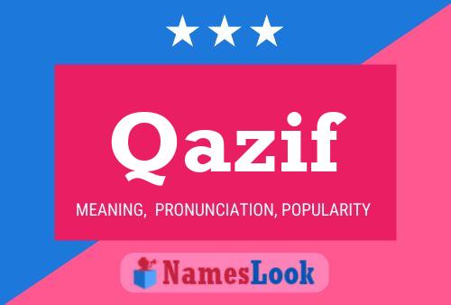 Qazif Name Poster