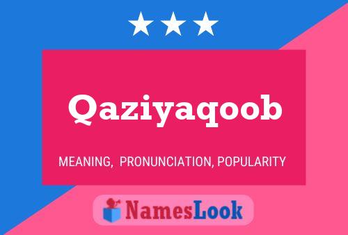 Qaziyaqoob Name Poster