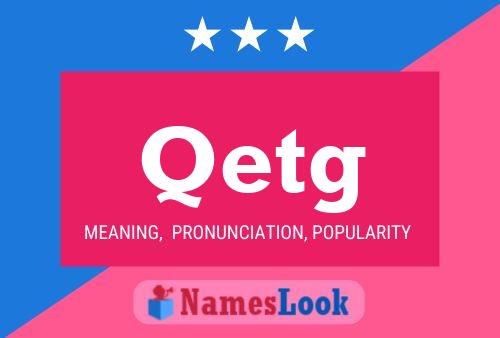 Qetg Name Poster