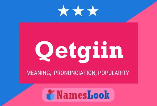 Qetgiin Name Poster