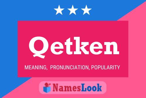 Qetken Name Poster