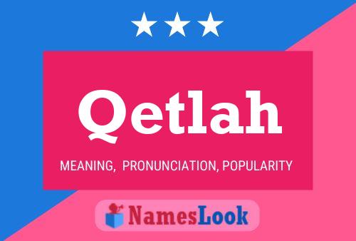 Qetlah Name Poster