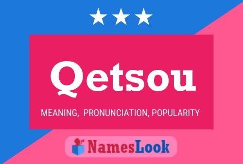 Qetsou Name Poster