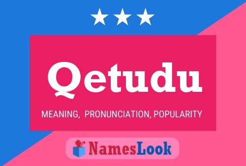 Qetudu Name Poster