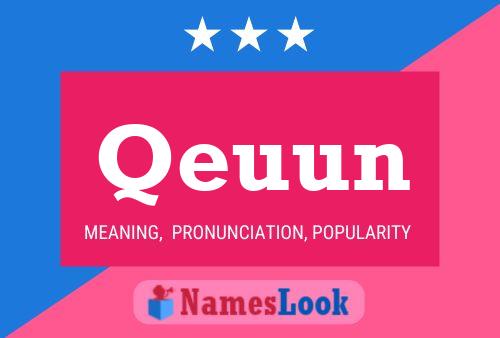 Qeuun Name Poster