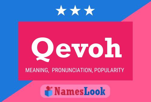 Qevoh Name Poster