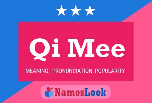 Qi Mee Name Poster