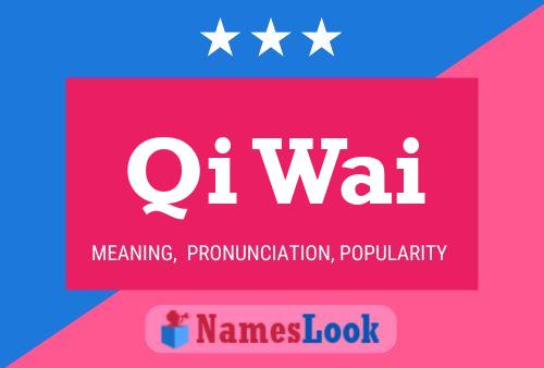 Qi Wai Name Poster