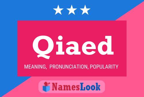 Qiaed Name Poster