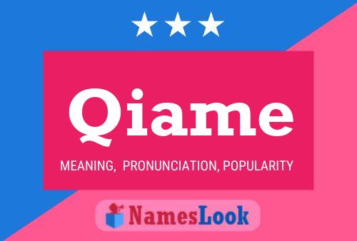 Qiame Name Poster