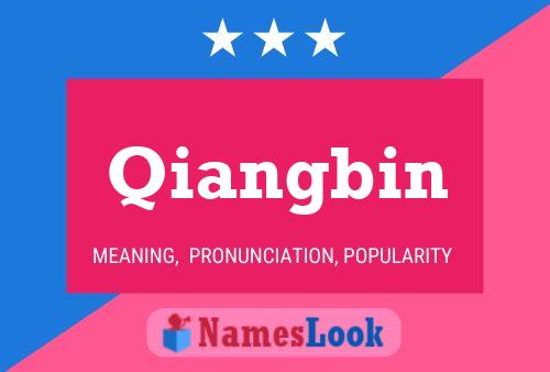 Qiangbin Name Poster