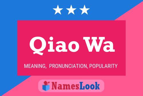 Qiao Wa Name Poster