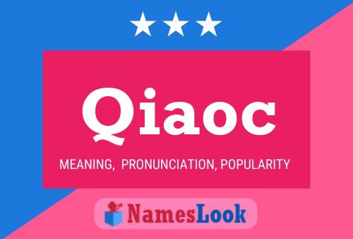 Qiaoc Name Poster