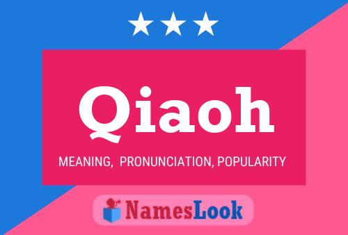 Qiaoh Name Poster