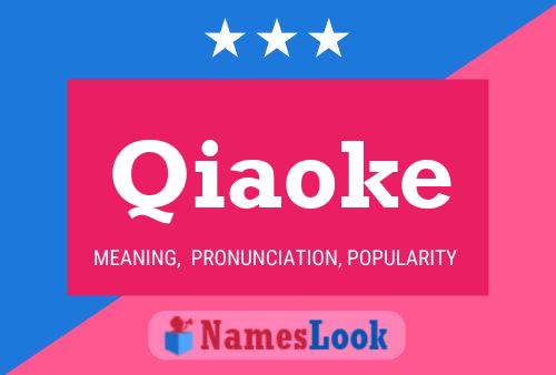 Qiaoke Name Poster