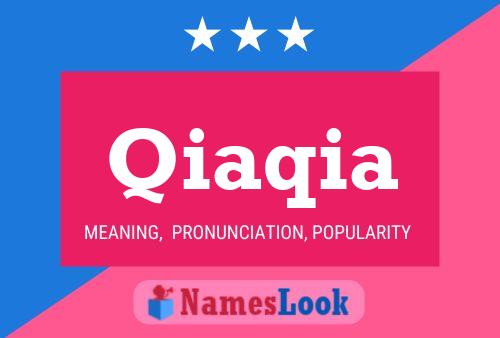 Qiaqia Name Poster